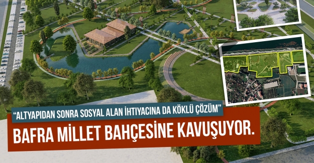 Bafra'ya müjde Büyük proje ihaleye çıkıyor