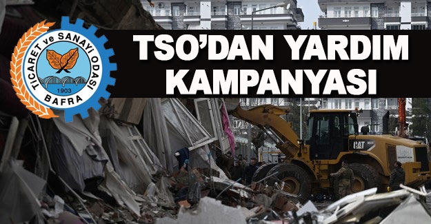 TSO'dan depreme yardım kampanyası başlatıldı