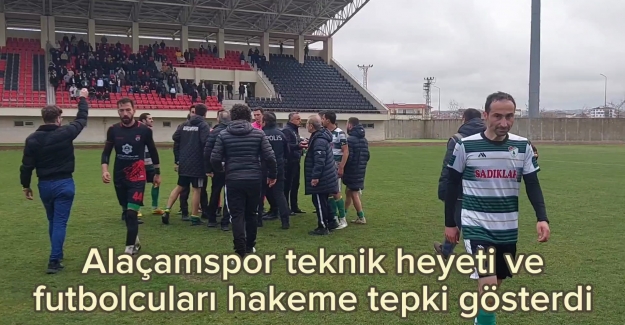 Alacamspor maç bitimi hakeme yürüdü