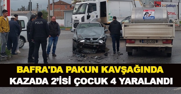 Bafra'da Pakun kavşağında kazada 4 kişi yaralandı