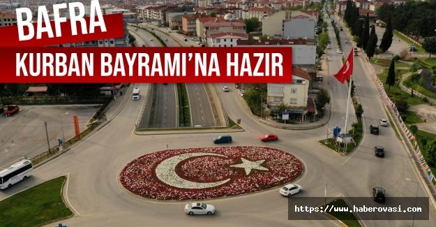 Bafra Kurban Bayramı'na hazır