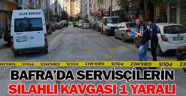 Bafra'da servisçilerin kavgası 1 yaralı