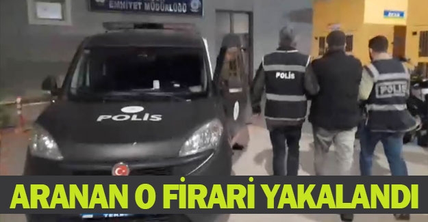 Samsun'da aranan o firari yakalandı