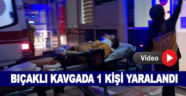 Samsun’da bıçaklı kavgada 1 kişi yaralandı