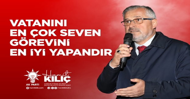 Vatanını En Çok Seven Görevini En İyi Yapandır