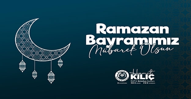 Hamit Kılıç, Ramazan Bayramı mesajı yayınladı