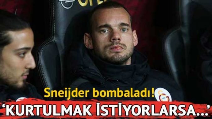 Sneijder: Kurtulmak istiyorlarsa söylesinler