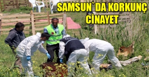 Samsun'da bıçakla öldürülüp, yakılmış erkek cesedi bulundu