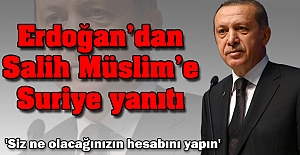 Cumhurbaşkanı Erdoğan'dan Salih Müslim'e sert yanıt