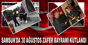 Samsun'da 30 Ağustos Zafer Bayramı kutlandı