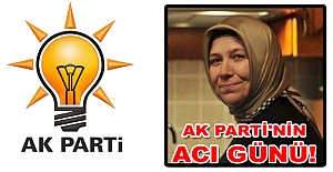 AK Parti'nin acı günü!