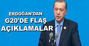 Erdoğan'dan G20'de FLAŞ açıklamalar