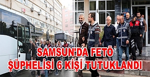 Samsun'da FETÖ şüphelisi 25 kişide 6 sı tutuklandı..
