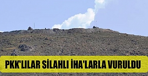 PKK'lılar silahlı İHA'larla vuruldu
