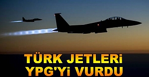 Türk jetleri YPG'yi vurdu