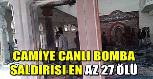 Camiye Canlı Bomba Saldırısı En Az 27 Ölü