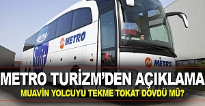 Metro Turizm'den yapılan açıklama