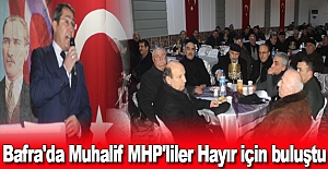 Bafra'da Muhalif MHP'liler Hayır için buluştu