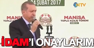 Erdoğan,İdam için referanduma gidebilirz