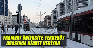 Tramvay Üniersite-Tekkeköy arasında hizmet veriyor