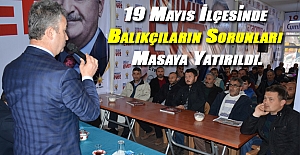 19 Mayıs İlçesinde Balıkçıların Sorunları Masaya Yatırıldı.
