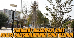 Tekkeköy Belediyesi Saat Kulesi Çalışmalarında Sona Gelindi