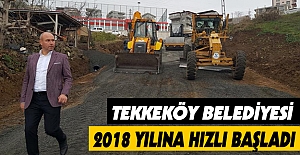 Tekkeköy Belediyesi 2018 Yılına Hızlı Başladı