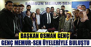 Başkan Osman Genç, Samsun Genç Memur-Sen üyeleriyle buluştu