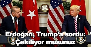 Erdoğan, Trump’a sordu: Çekiliyor musunuz