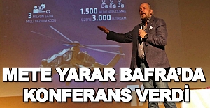Mete Yarar'da Bafra'da muhteşem konferans