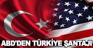 ABD'den Türkiye şantajı