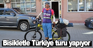 Bisikletle Türkiye turu yapıyor