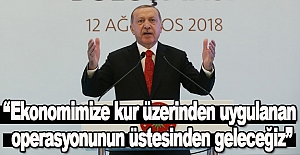 Erdoğan,Ekonomi Operasyonun üstesinden geleceğiz