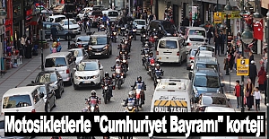 Motosikletlerle "Cumhuriyet Bayramı" korteji