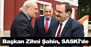 Başkan Zihni Şahin, SASKİ'de