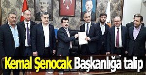 Kemal Şenocak Başkanlığa talip