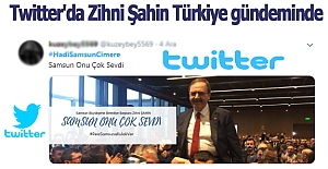 Twitter'da Zihni Şahin Türkiye gündeminde