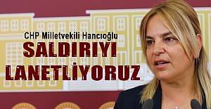 CHP Milletvekili Hancıoğlu’nun açıklaması şöyle