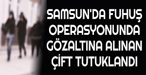 Samsun'da fuhuş operasyonu 2 tutuklama