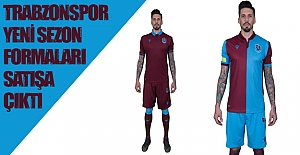 Trabzonspor  formaları satışa çıktı