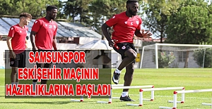 Samsunspor Eskişehir maçının hazırlıklarına başladı