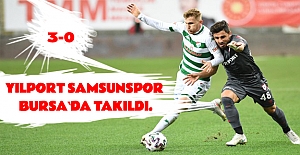 Yılport Samsunspor Bursa`da takıldı.