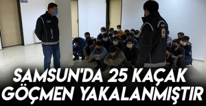 Samsun'da 25 Kaçak Göçmen Yakalanmıştır.