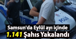 Samsun'da Eylül ayı içinde 1.141 Şahıs Yakalandı