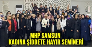 MHP Samsun Kadına Şiddete Hayır Semineri