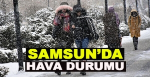 Samsun'da aralıklı karla karışık yağmur bekleniyor