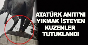 Atatürk Anıtı'na çirkin saldırı yapanlar tutuklandı