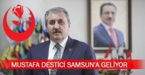 Mustafa Destici Samsun'a geliyor