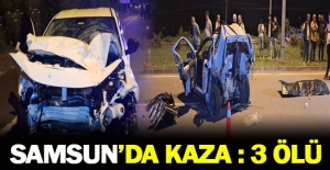 Samsun'da iki otomobilin çarpıştığı kazada 3 kişi öldü