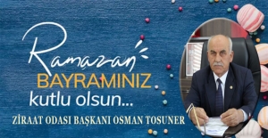 Osman Tosuner, Ramazan Bayramı'nda mesaj yayınladı